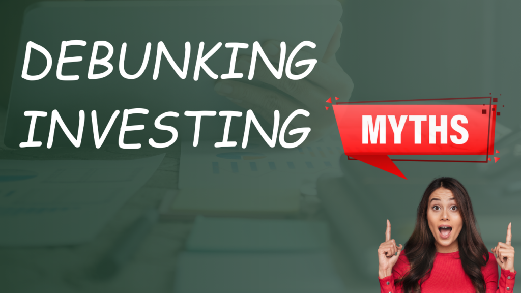 myths about investing